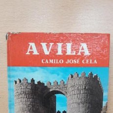 Libros de segunda mano: GUÍAS DE ESPAÑA. AVILA. CAMILO JOSÉ CELA, 1966