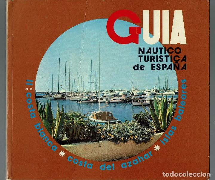 Libros de segunda mano: GU&Iacute;A N&Aacute;UTICO TUR&Iacute;STICA DE ESPA&Ntilde;A. A&Ntilde;O 1976. (MENORCA.15.7)