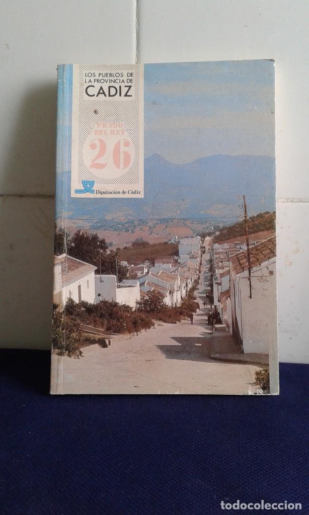 Libri di seconda mano: LOS PUEBLOS DE LA PROVINCIA DE C&Aacute;DIZ n&ordm; 26, PRADO DEL REY, EDITA DIPUTACI&Oacute;N DE C&Aacute;DIZ