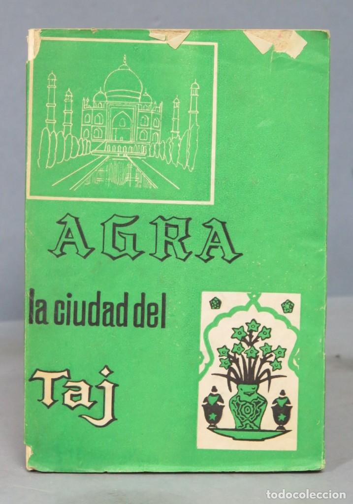 Libros de segunda mano: AGRA. LA CIUDAD DEL TAJ - Foto 1