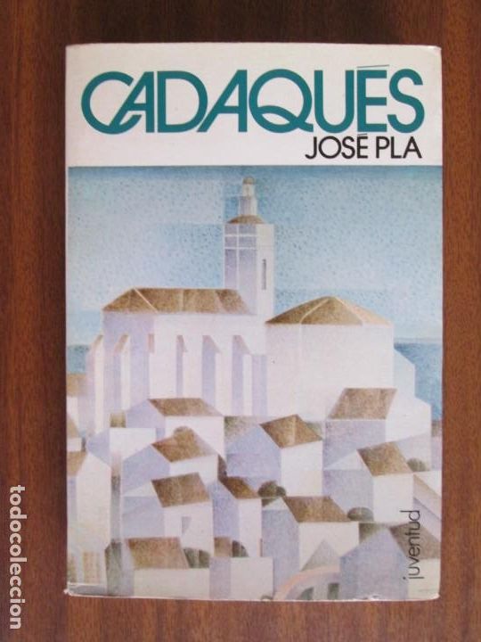 Libros de segunda mano: Cadaqu&eacute;s --- Jos&eacute; Pla - Foto 1