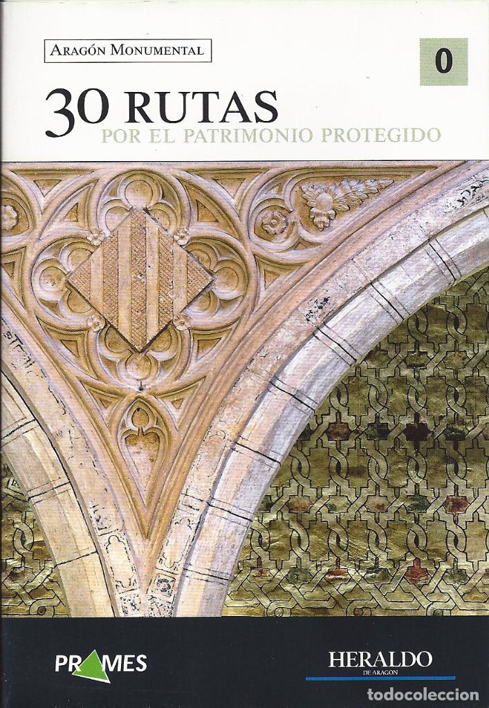 Libros de segunda mano: Arag&oacute;n Monumental 30 rutas por el Patrimonio