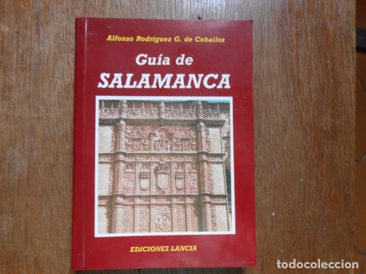 Libri di seconda mano: GUIA  DE   SALAMANCA -Alfonso Rodr&iacute;guez G de Ceballos