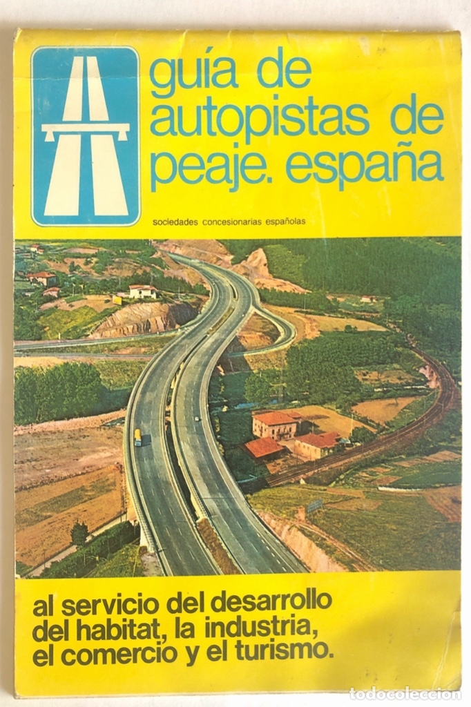 Gebrauchte B&uuml;cher: GUIA DE AUTOPISTAS DE PEAJE. ESPA&Ntilde;A. 32 PAGINAS. A&Ntilde;O 1980. VER FOTOS.