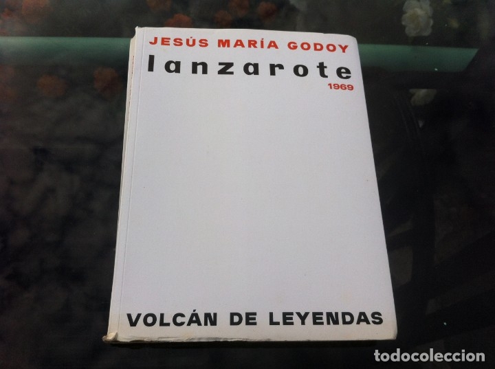 Gebrauchte B&uuml;cher: JES&Uacute;S MAR&Iacute;A GODOY.  LANZAROTE 1969.  VOLC&Aacute;N DE LEYENDAS.  1969, LAS PALMAS.