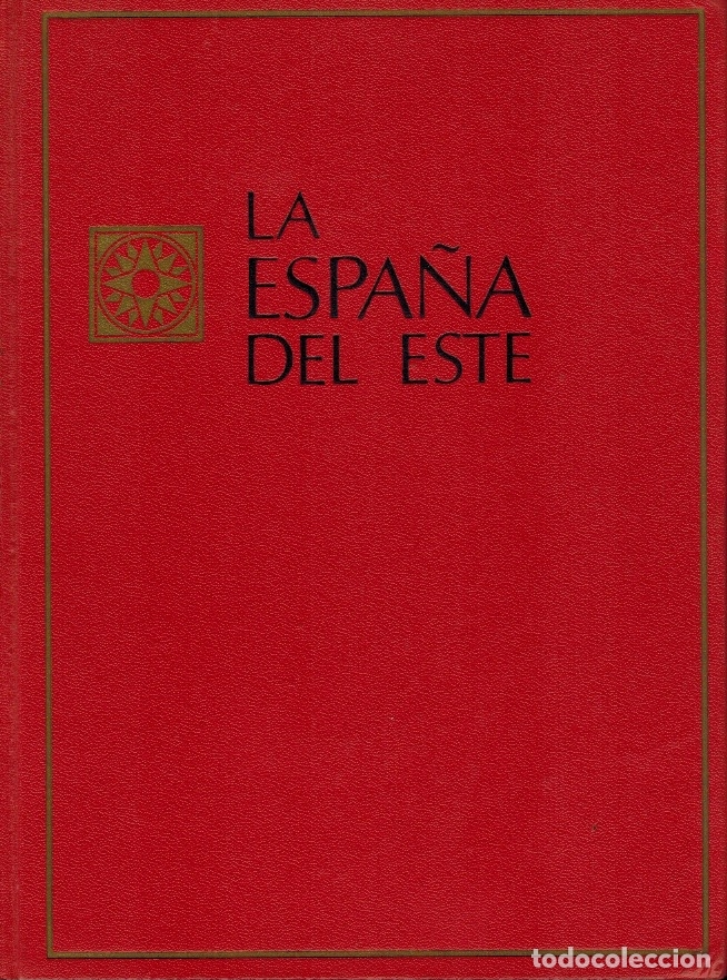 Libros de segunda mano: LA ESPA&Ntilde;A DEL ESTE. CATALU&Ntilde;A - BALEARES . VALENCIA: por Pierre Deffontaines & Marcel Durliat