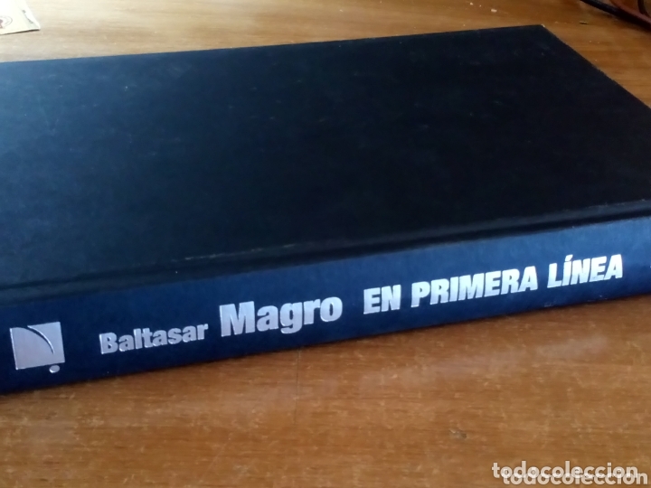 Libros de segunda mano: Baltasar magro. En primera linea - Foto 1