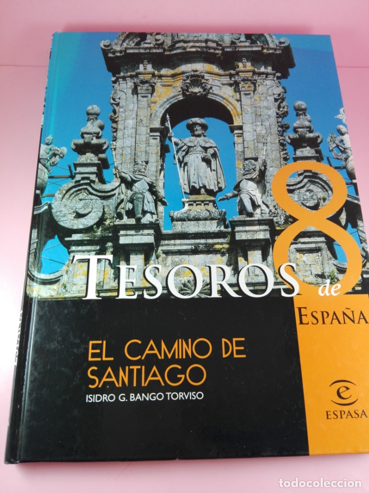 Libros de segunda mano: LIBRO-EL CAMINO DE SANTIAGO-TESOROS DE ESPA&Ntilde;A 8-ISIDRO G.BANGO TORVISO-ESPASA-2000-NUEVO