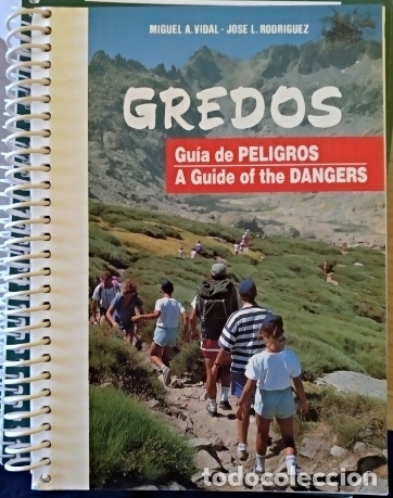 Libros de segunda mano: GREDOS. GUIA DE PELIGROS. A GUIDE OF THE DANGERS. - VIDAL/RODRIGUEZ, Miguel A./Jose L.