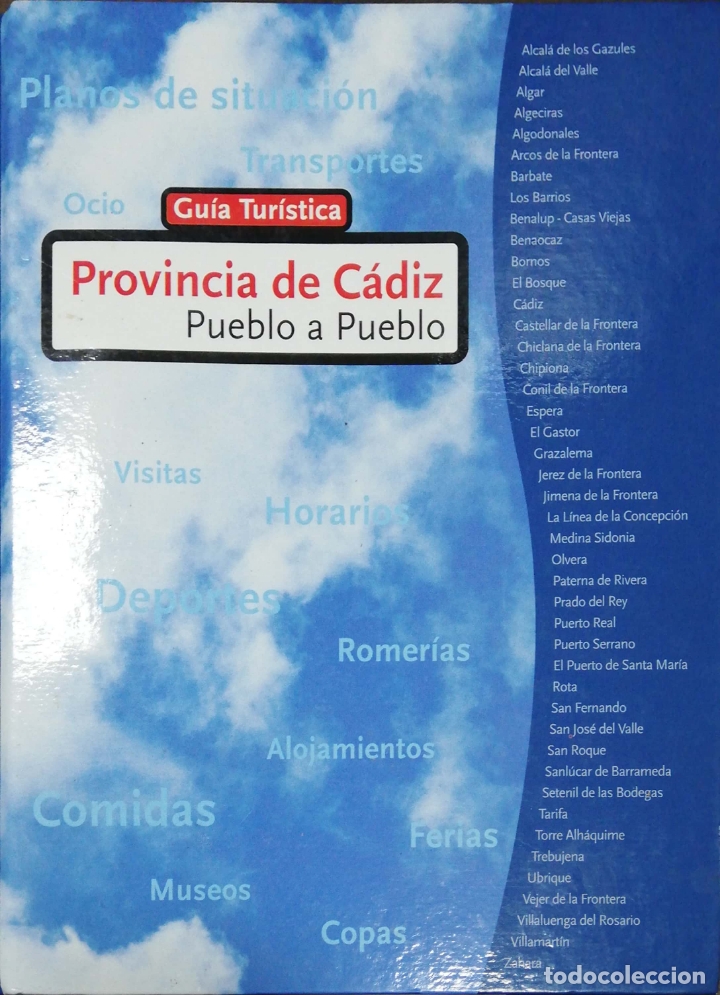 Gebrauchte B&uuml;cher: GUIA TURISTICA . PROVINCIA DE CADIZ. PUEBLO A PUEBLO. 2000.