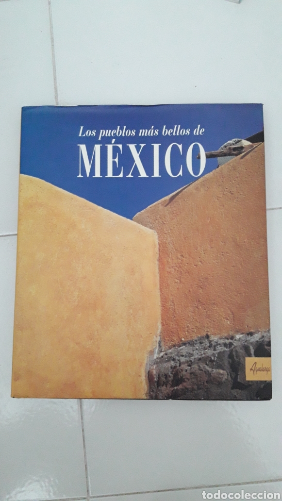 Libri di seconda mano: LOS PUEBLO M&Aacute;S BELLOS DE M&Eacute;XICO