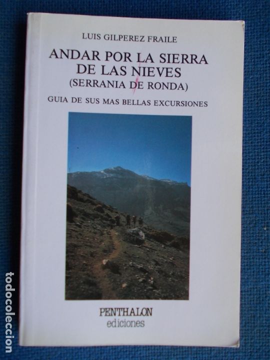 Libros de segunda mano: ANDAR POR LA SIERRA DE LAS NIEVES