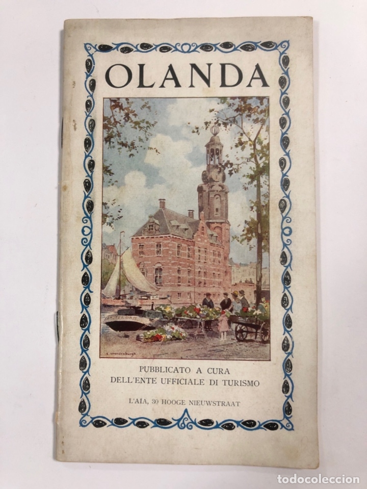 Gebrauchte B&uuml;cher: OLANDA. PUBLICATO A CURA DELL'ENTE UFFICIALE DI TURISMO. PAGS: 48.