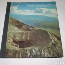 Libros de segunda mano: ZONAS SALVAJES DEL MUNDO - LA GRAN FALLA DE ÁFRICA - TIME LIFE - SALVAT - 1975