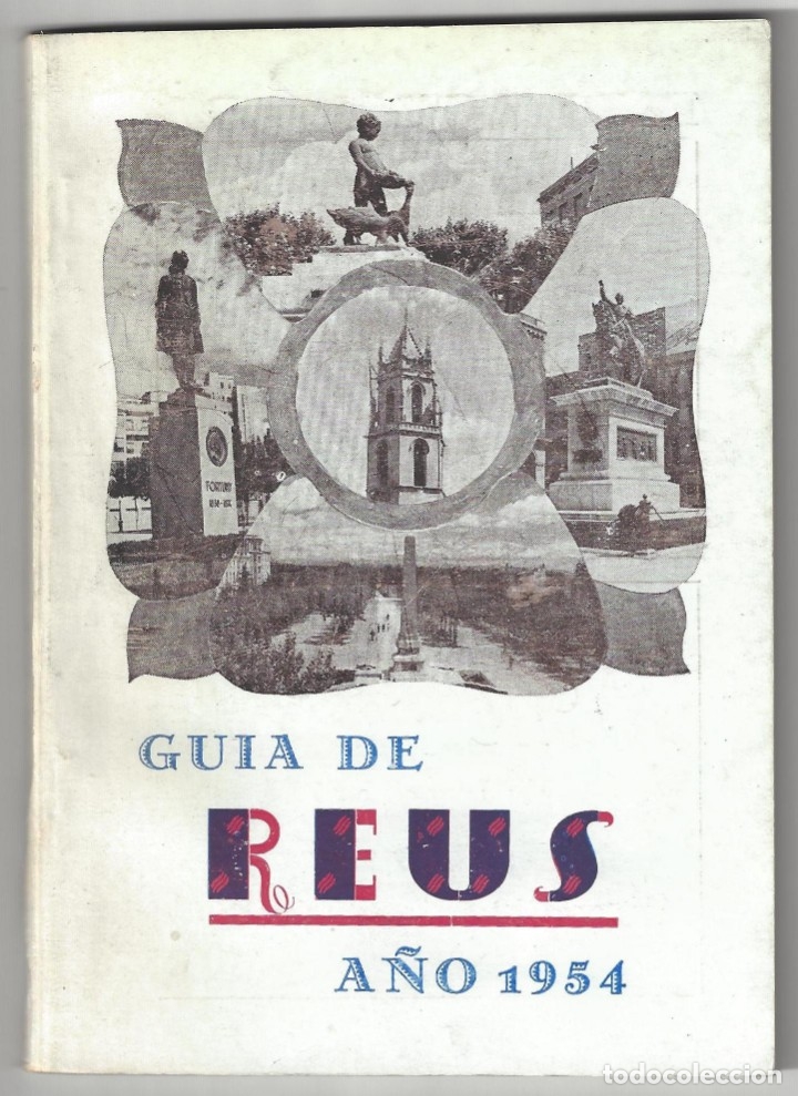 Libri di seconda mano: GU&Iacute;A DE REUS A&Ntilde;O 1954. IMPRENTA TORRELL. TARRAGONA- (CON MAPA)