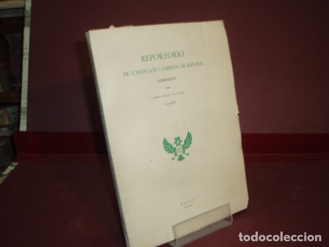 Libros de segunda mano: VILLUGA ... REPERTORIO DE TODOS LOS CAMINOS DE ESPA&Ntilde;A 1950