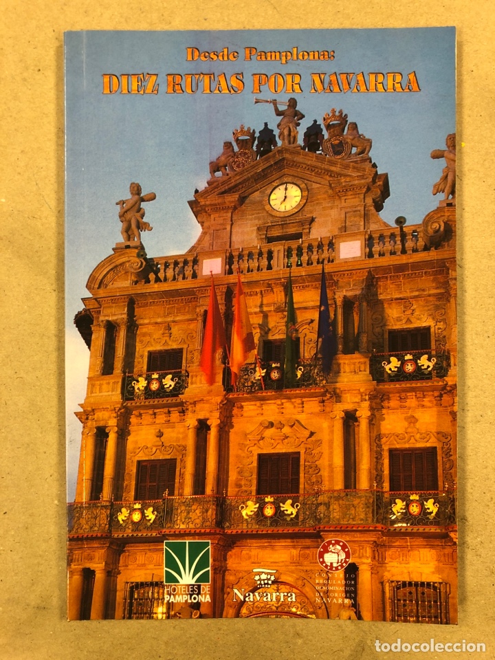 Gebrauchte B&uuml;cher: DESDE PAMPLONA: DIEZ RUTAS POR NAVARRA. EDITA: HOTELES PAMPLONA 1994. 107 P&Aacute;GINAS.