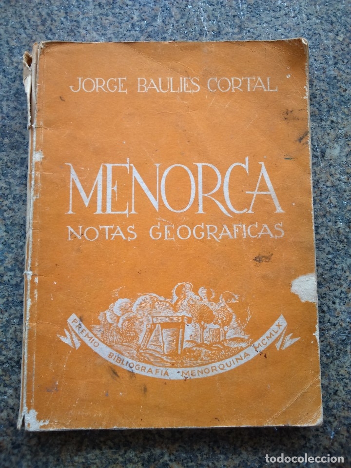 Libri di seconda mano: MENORCA NOTAS GEOGRAFICAS -- JORGE BAUJES CORTAL -- CIUDADELA 1961 --