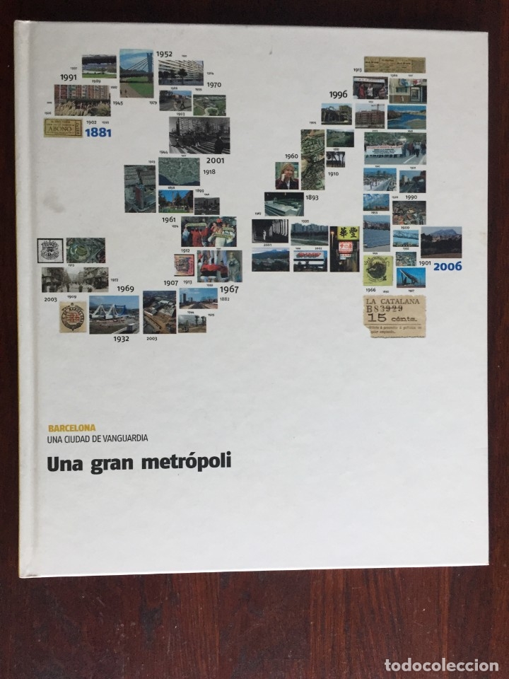 Libri di seconda mano: Una gran metr&oacute;poli. La Barcelona real; una ciudad de ciudades El imparable crecimiento de su capital