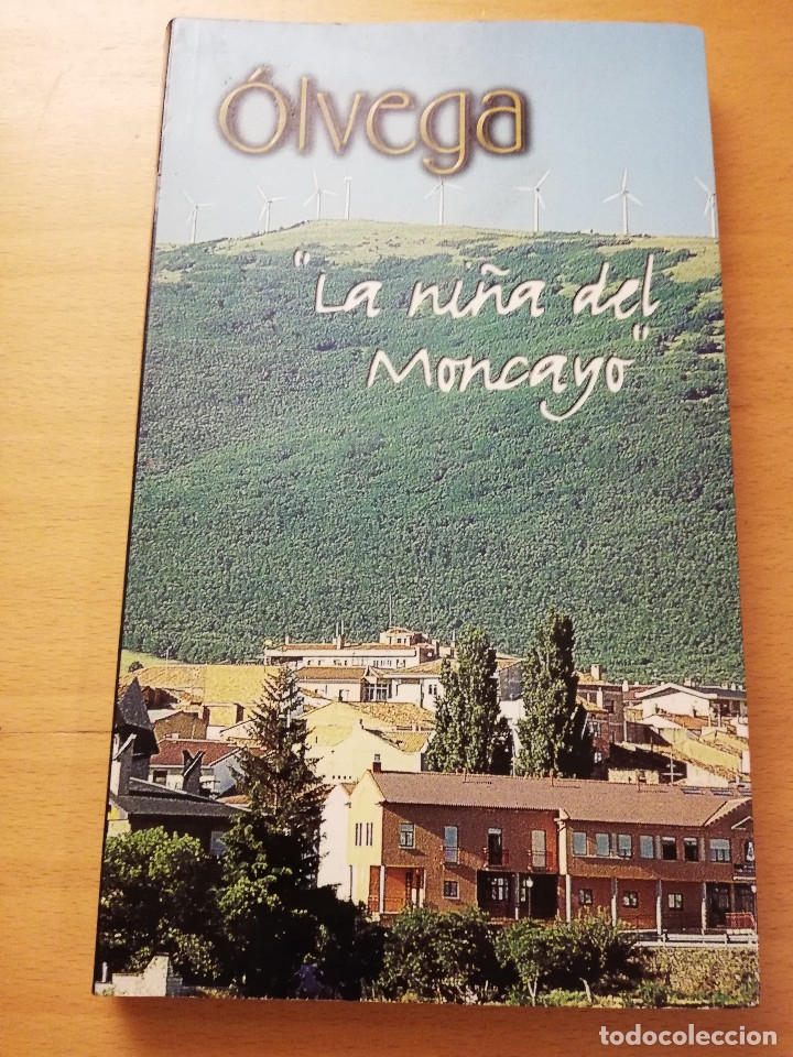 Gebrauchte B&uuml;cher: GU&Iacute;A CULTURAL Y TUR&Iacute;STICA DE &Oacute;LVEGA: LA NI&Ntilde;A DEL MONCAYO