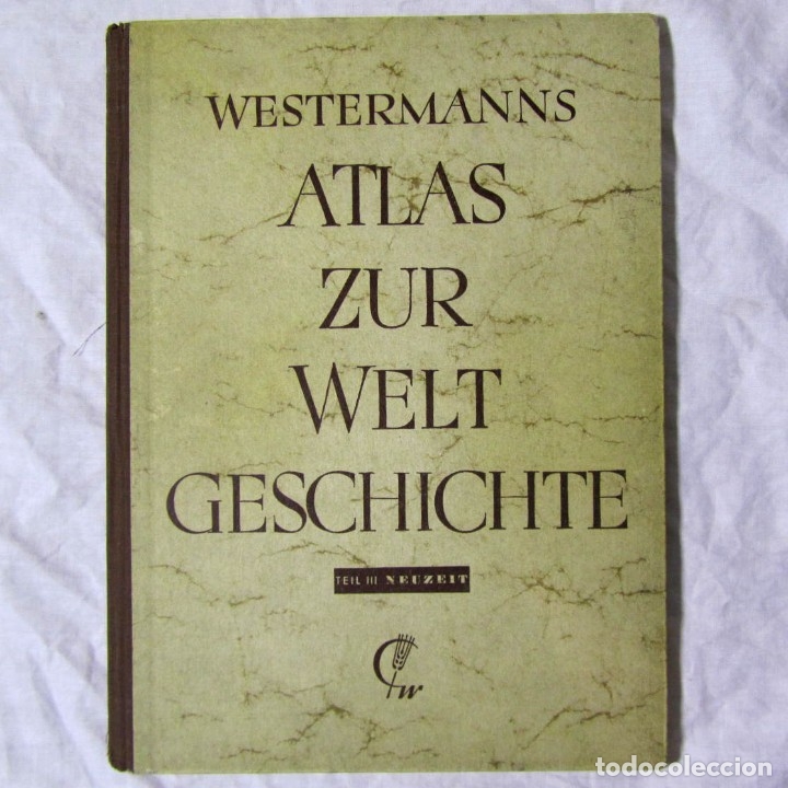 Livres d'occasion: Westermanns Atlas Zur Welt Geschichte 1953 Teil III Neuzeit