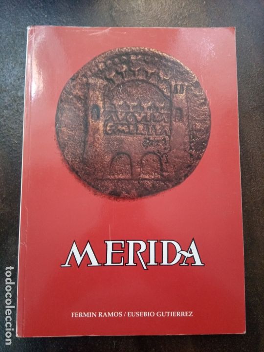 Libros de segunda mano: Ferm&iacute;n Ramos / Eusebio Guti&eacute;rrez: M&eacute;rida: M&eacute;rida - Foto 1