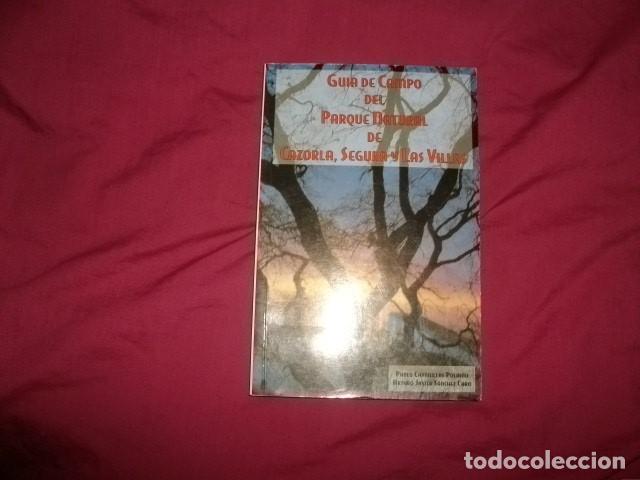 Gebrauchte B&uuml;cher: GU&Iacute;A DE CAMPO DEL PARQUE NATURAL DE CAZORLA SEGURA Y LAS VILLAS