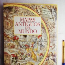 Libros de segunda mano: MAPAS ANTIGUOS DEL MUNDO DE FEDERICO ROMERO Y ROSA BENAVIDES. Lote 184401316
