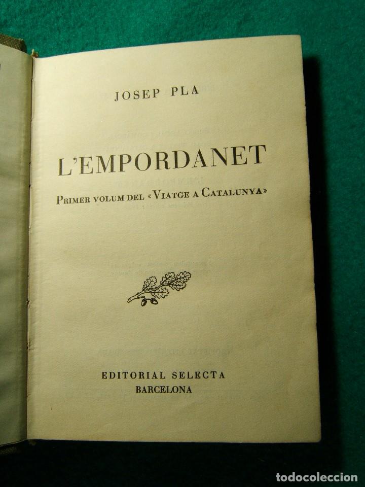 Libros de segunda mano: L'EMPORDANET-JOSEP PLA-PRIMER VOLUM DEL VIATGE A CATALUNYA-1954-JOSE-1&ordf; EDICIO.