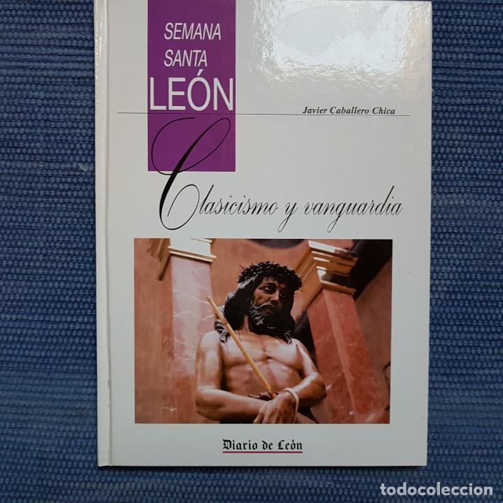 Libros de segunda mano: Semana Santa Le&oacute;n. Clasicismo y vanguardia
