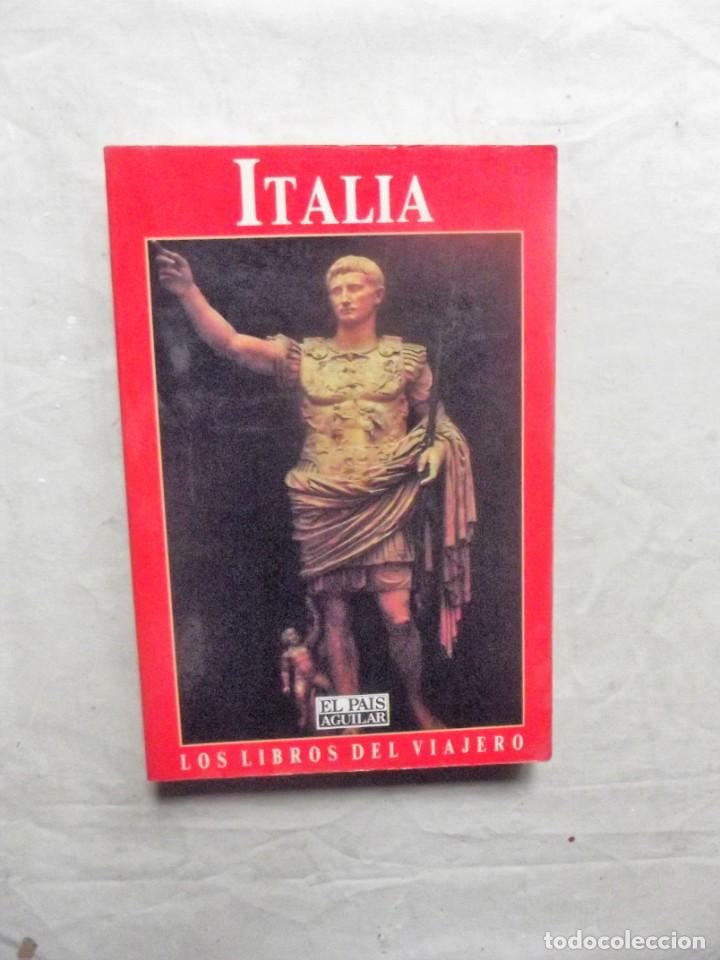 Libros de segunda mano: ITALIA  LOS LIBROS DEL VIAJERO EL PAIS AGUILAR