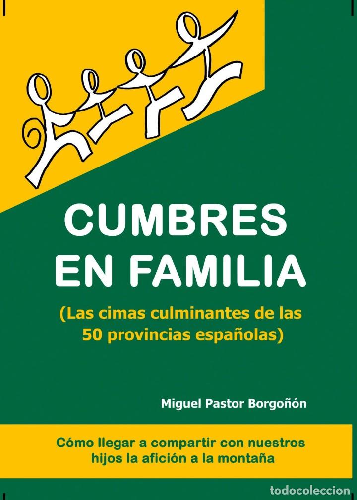 Libri di seconda mano: CUMBRES EN FAMILIA - Miguel Pastor