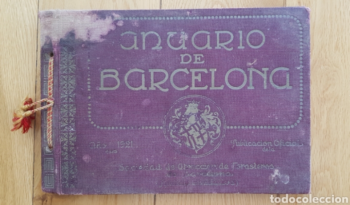 Libri di seconda mano: ANUARIO DE BARCELONA. A&Ntilde;O 1921. SOCIEDAD DE ATRACCI&Oacute;N DE FORASTEROS DE BARCELONA.