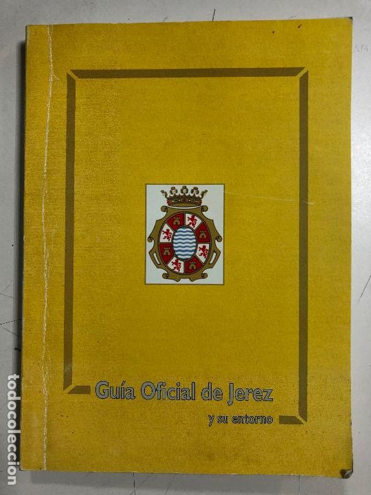 Gebrauchte B&uuml;cher: GUIA OFICIAL DE JEREZ Y SU ENTORNO.