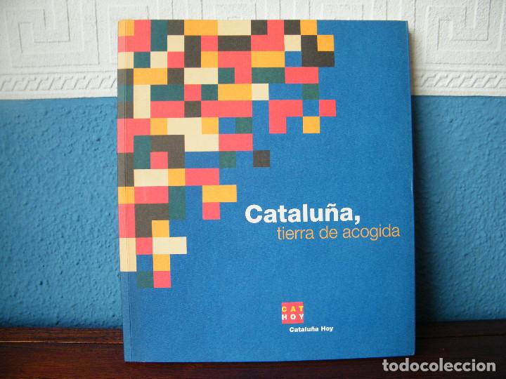 Libri di seconda mano: CATALU&Ntilde;A: TIERRA DE ACOGIDA - GENERALITAT DE CATALU&Ntilde;A - BARCELONA (2001)
