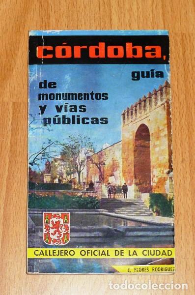 Gebrauchte B&uuml;cher: FLORES RODR&Iacute;GUEZ, E. C&oacute;rdoba : Guia de monumentos y vias p&uacute;blicas : Callejero oficial... 1977