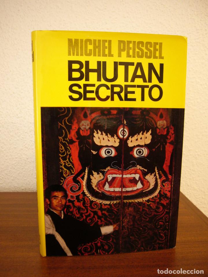 Libros de segunda mano: MICHEL PEISSEL: BHUTAN SECRETO (JUVENTUD, 1975) TAPA DURA. EXCELENTE ESTADO.