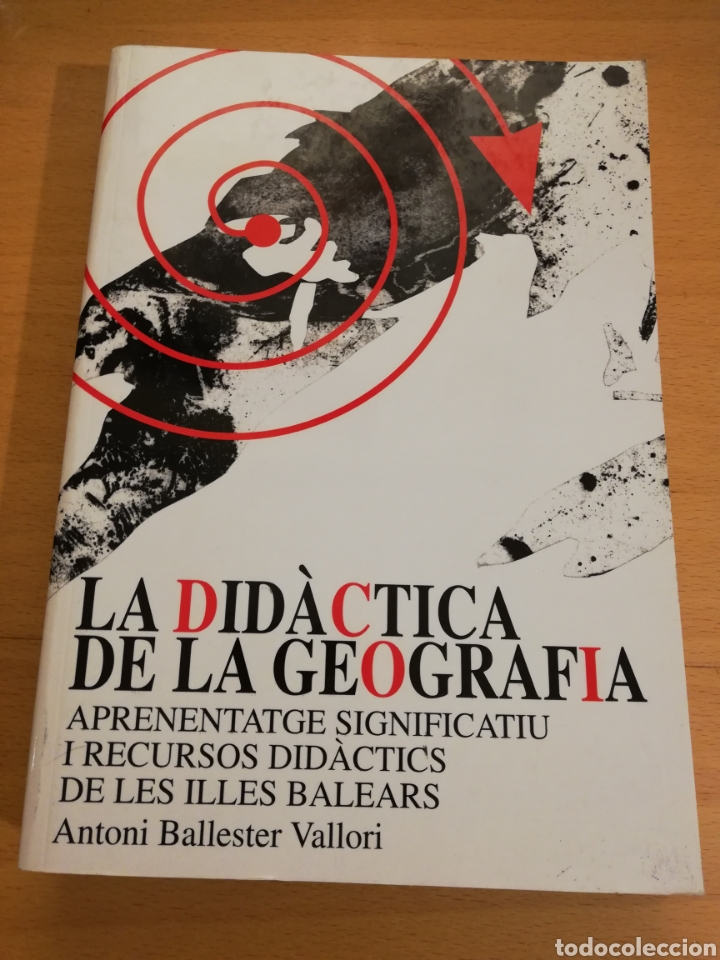Libros de segunda mano: LA DID&Agrave;CTICA DE LA GEOGRAFIA (ANTONI BALLESTER)