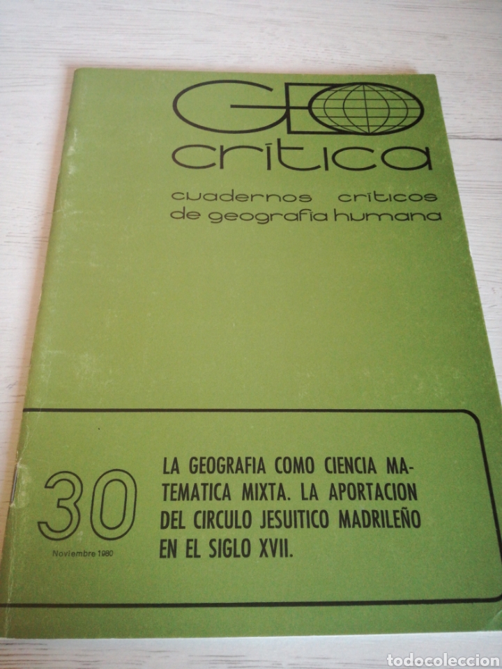 Libros de segunda mano: GEOCRITICA 30. LA GEOGRAF&Iacute;A COMO CIENCIA MATEM&Aacute;TICA MIXTA.