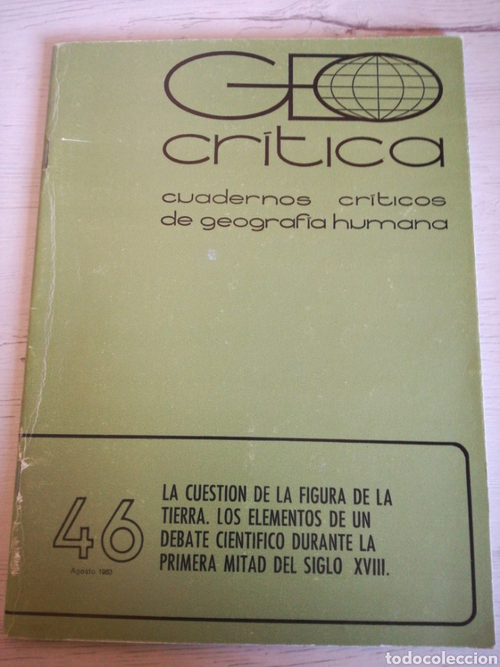 Libros de segunda mano: GEOCR&Iacute;TICA 46. La cuesti&oacute;n de la figura de la tierra.