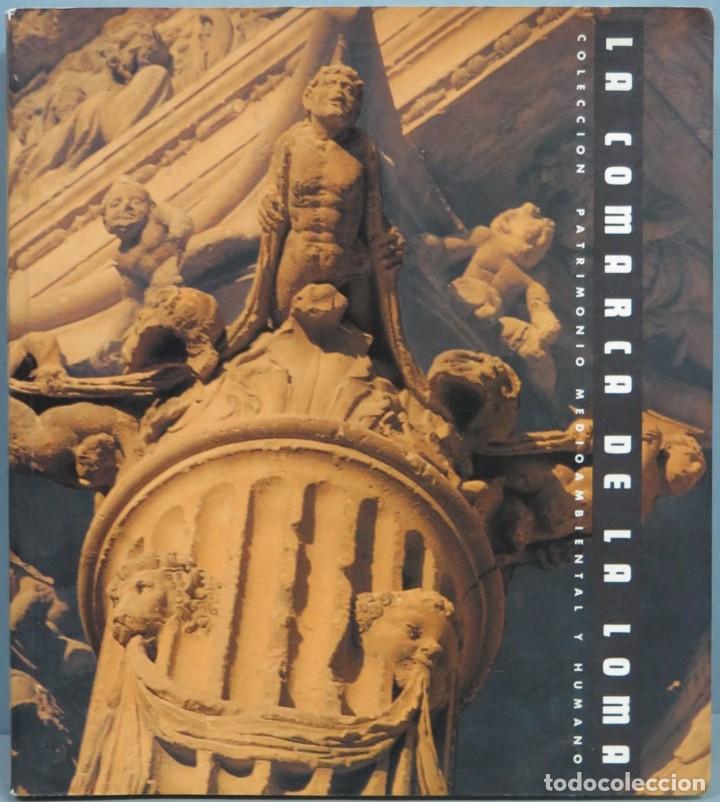 Libros de segunda mano: LA COMARCA DE LA LOMA - Foto 1