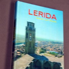Libros de segunda mano: LÉRIDA. FEDERICO LARA PEINADO. EDITORIAL EVEREST. LEÓN, 1976. GUÍAS, TURISMO, VIAJES. CATALUÑA.. Lote 195896415