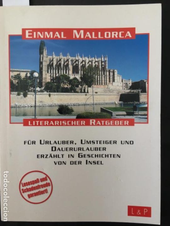 Libros de segunda mano: EINMAL MALLORCA, LITERARISCHER RATGEBER, F&Uuml;R URLAUBER, UMSTEIGER UND DAUERURLAUBER ERZ&Auml;HLT