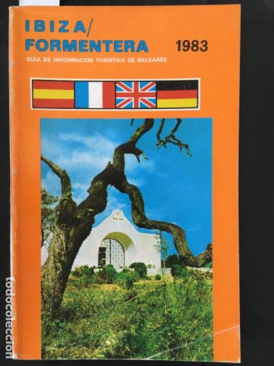 Libros de segunda mano: GUIA DE INFORMACION TURISTICA DE BALEARES, 1983, IBIZA Y FORMENTERA