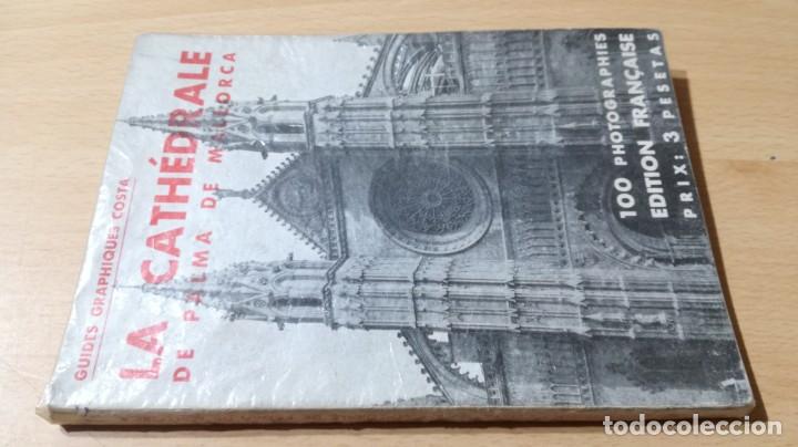 Gebrauchte B&uuml;cher: LA CATHEDRALE DE PALMA DE MALLORCA - EDITION FRANCAISE 	EDITIONS COSTA	&Ntilde; 103