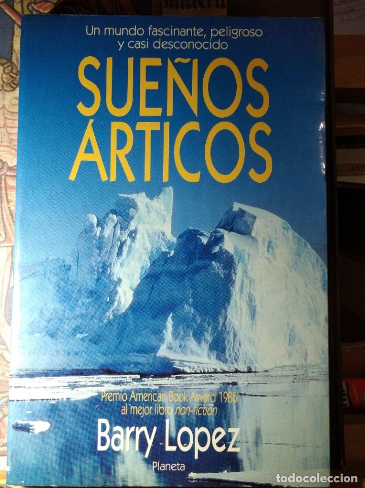 Libros de segunda mano: SUE&Ntilde;OS &Aacute;RTICOS, de BARRY LOPEZ - Foto 1