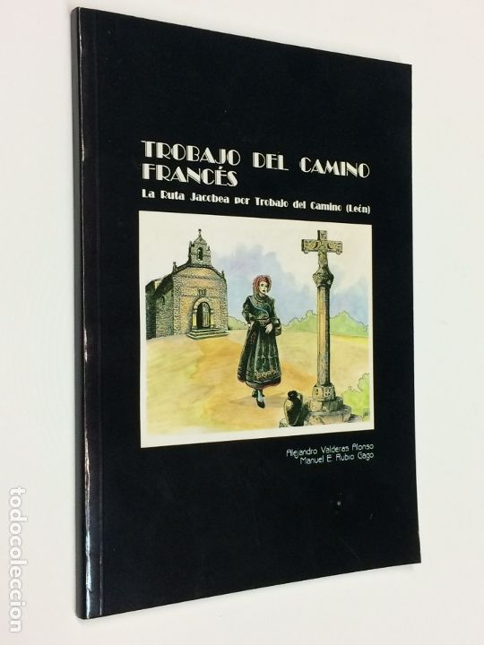 Gebrauchte B&uuml;cher: A&Ntilde;O 1993 - Trobajo del Camino Franc&eacute;s. La Ruta Jacobea por Trobajo - CAMINO DE SANTIAGO LE&Oacute;N