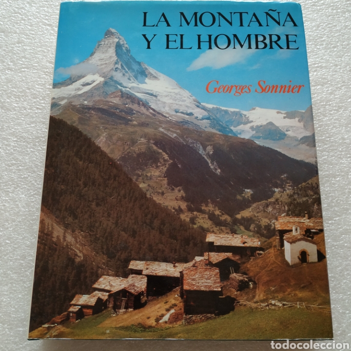 Libri di seconda mano: La monta&ntilde;a y el hombre. Georges sonnier