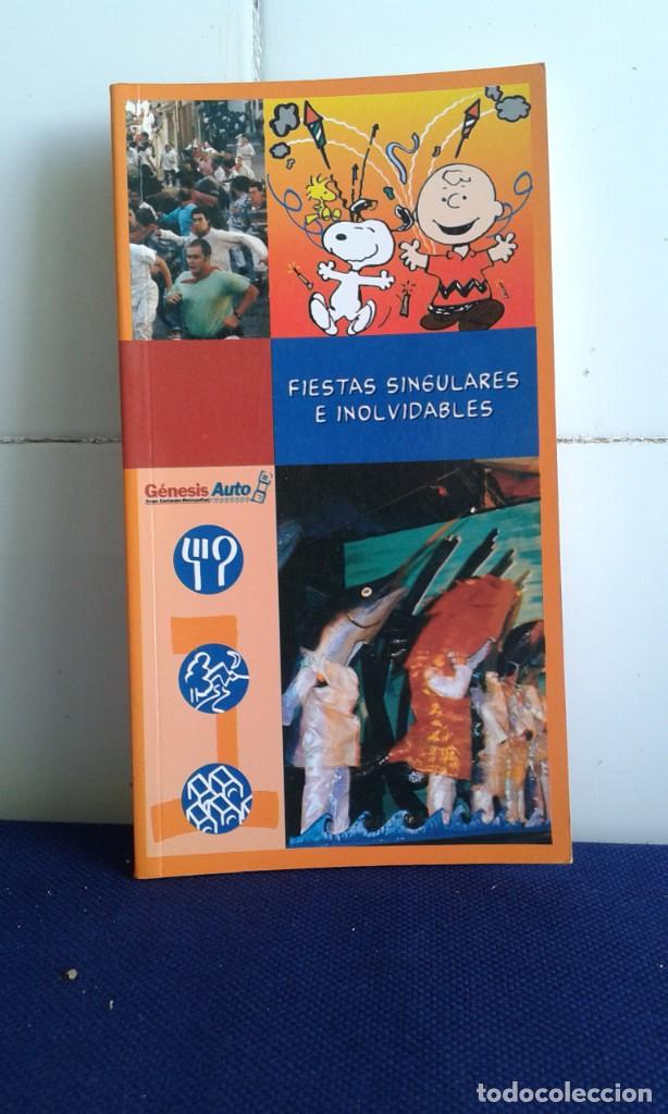 Libri di seconda mano: LIBRO GU&Iacute;A, FIESTAS SINGULARES E INOLVIDABLES, ANAYA TOURING CLUB