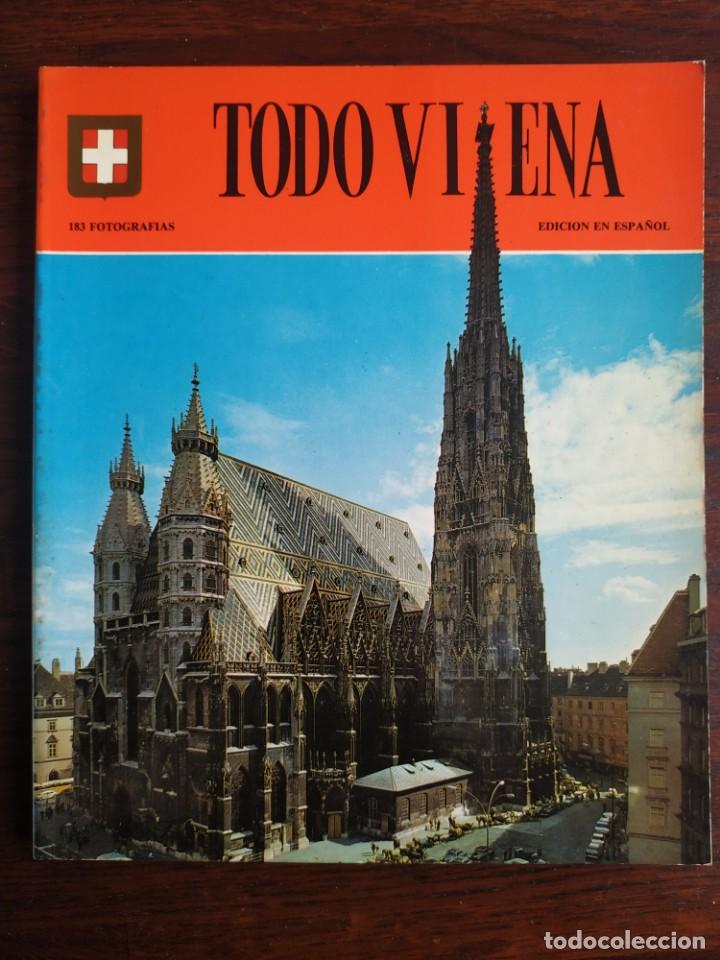Gebrauchte B&uuml;cher: Todo Viena. Un completo repaso a todo el pa&iacute;s que retratan la idiosincrasia del pais austriaco